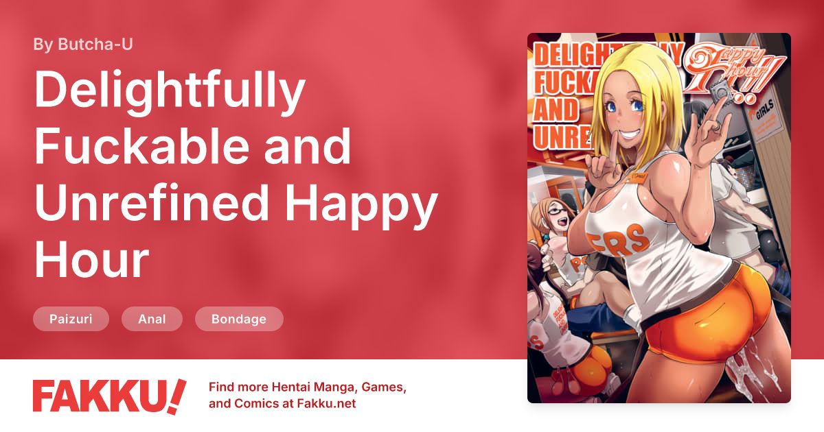 Delightfully Fuckable and Unrefined Happy Hour Hentai by Butcha-U - FAKKU