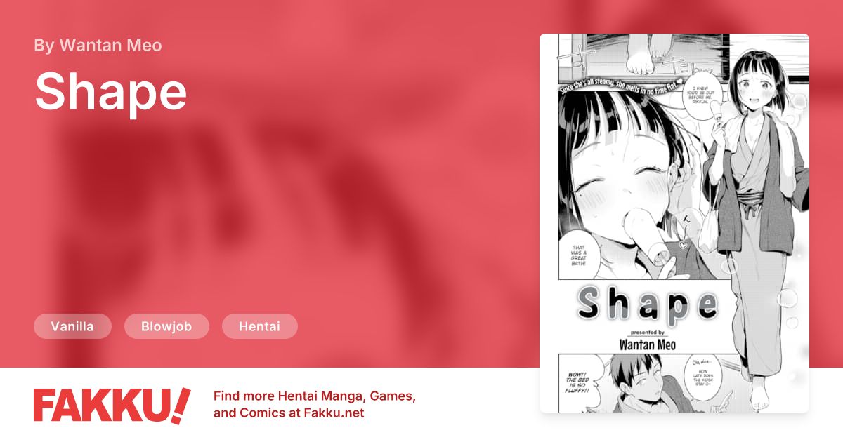 Shape Hentai by Wantan Meo - FAKKU