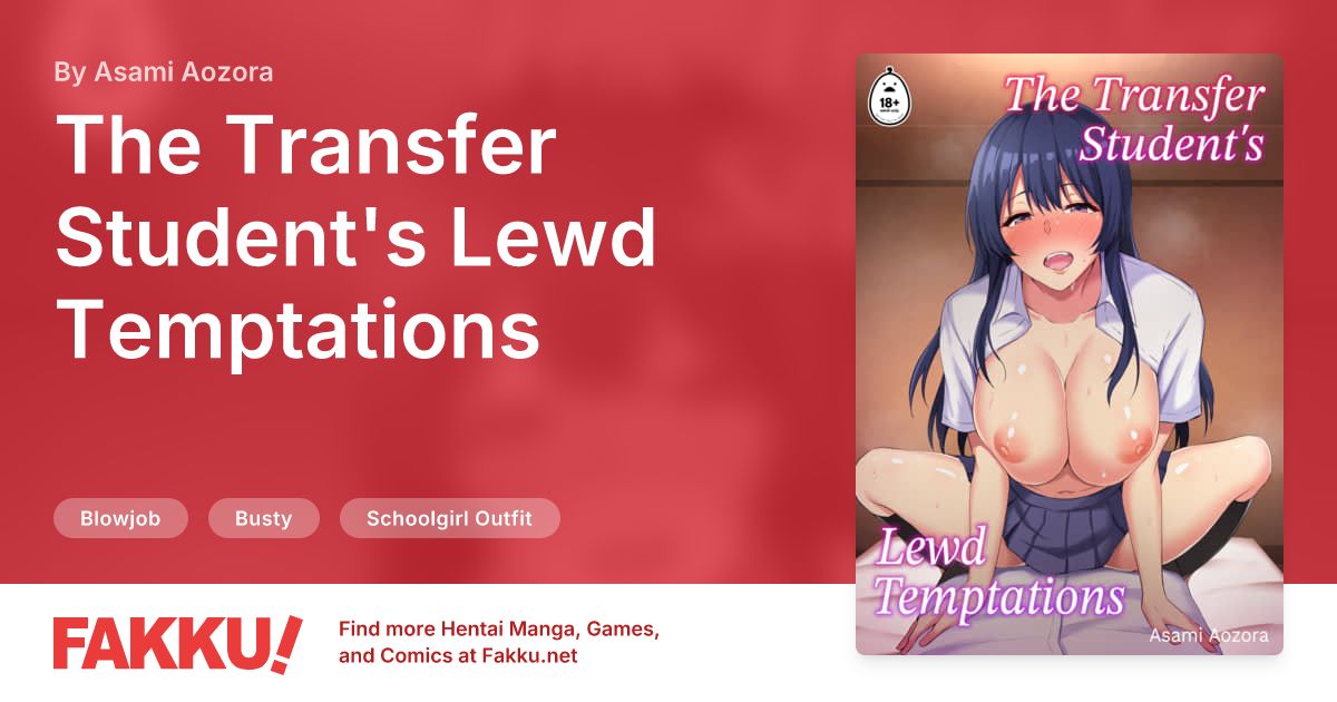  The Transfer Student's Lewd Temptations Hentai by Asami Aozora - FAKKU