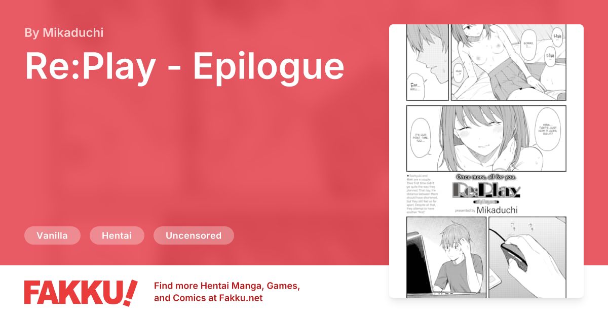 Re:Play - Epilogue Hentai by Mikaduchi - FAKKU