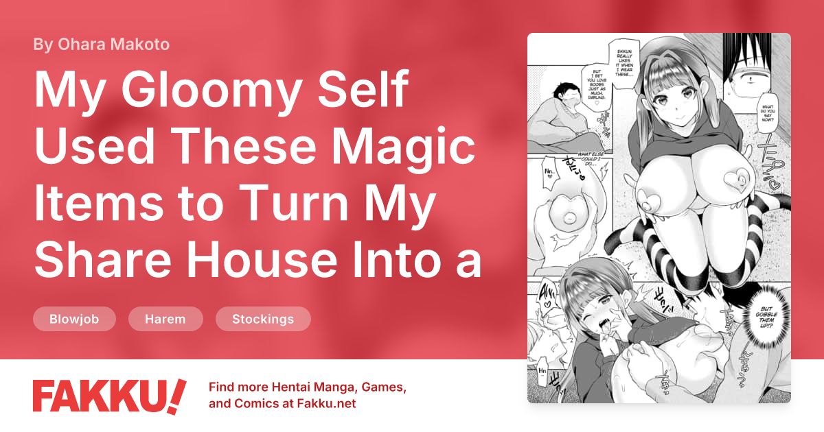 My Gloomy Self Used These Magic Items to Turn My Share House Into a Harem Ch.4 Hentai by Ohara Makoto - FAKKU