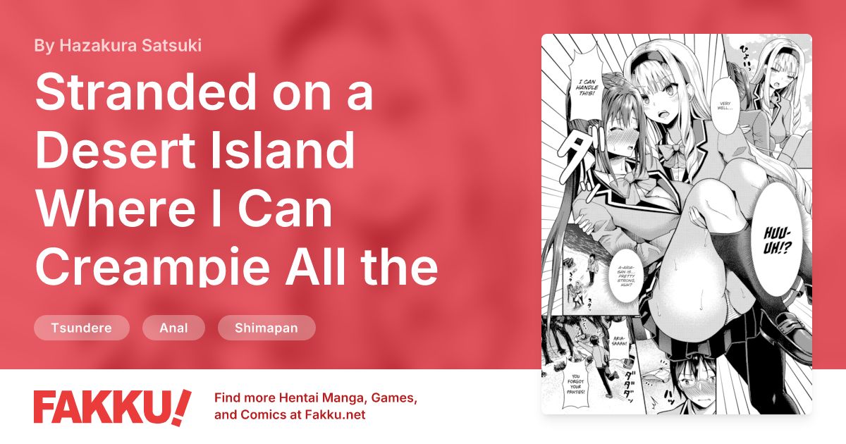 Stranded on a Desert Island Where I Can Creampie All the Girls I Want ~Making My Female Classmates Into My Harem~ Ch.2 Hentai by Hazakura Satsuki - FAKKU
