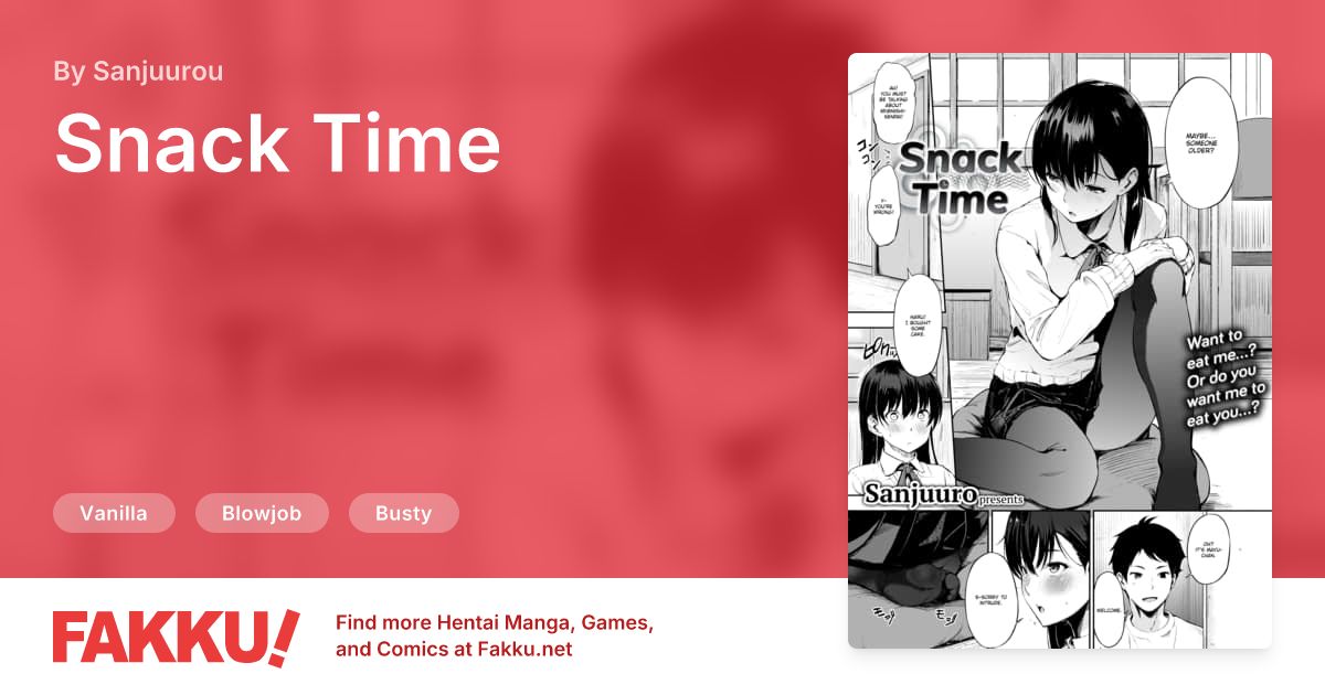 Snack Time Hentai by Sanjuurou - FAKKU