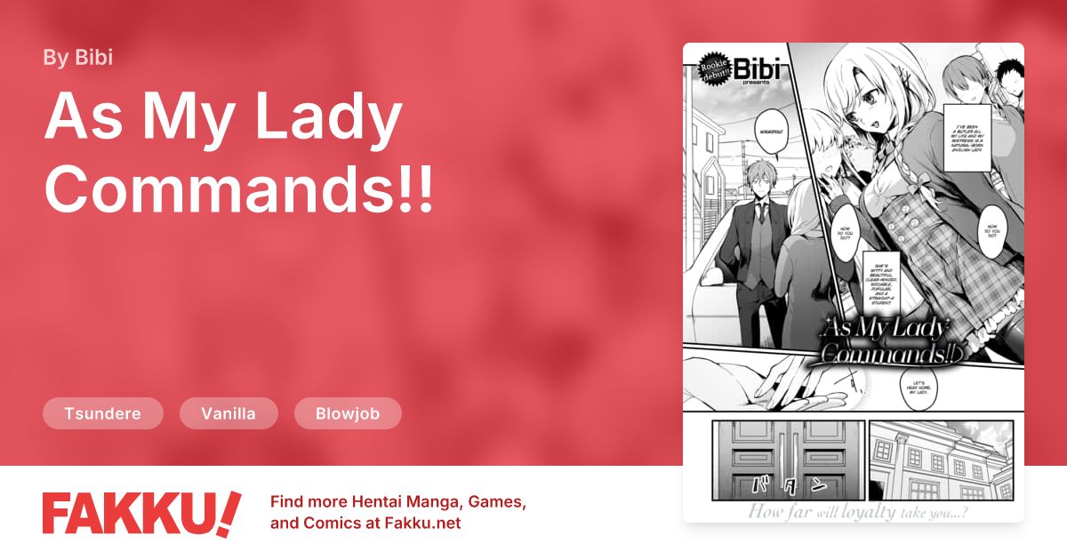 As My Lady Commands!! Hentai by Bibi - FAKKU