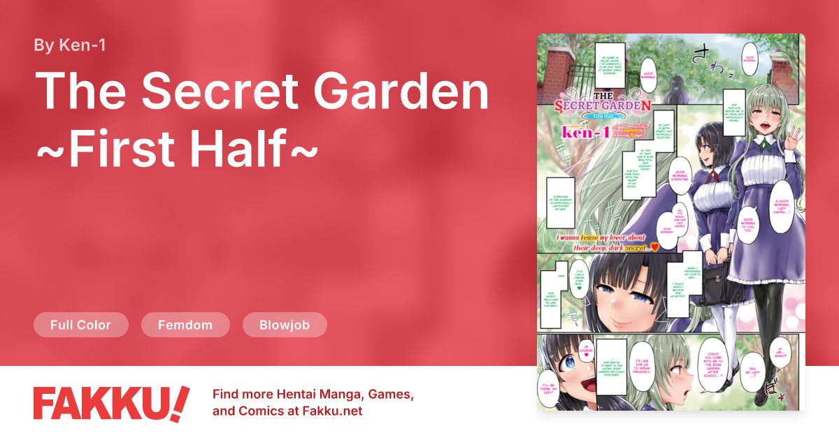 The Secret Garden ~First Half~ Hentai by Ken-1 - FAKKU