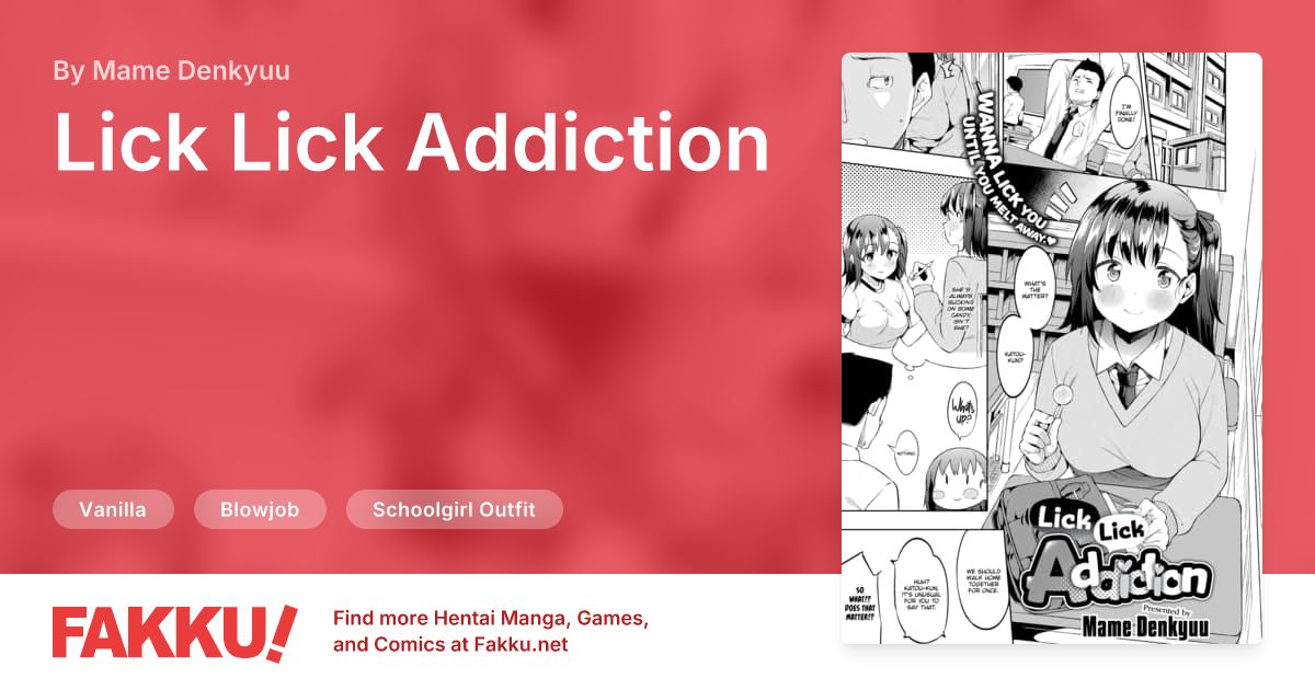 Lick Lick Addiction Hentai by Mame Denkyuu - FAKKU
