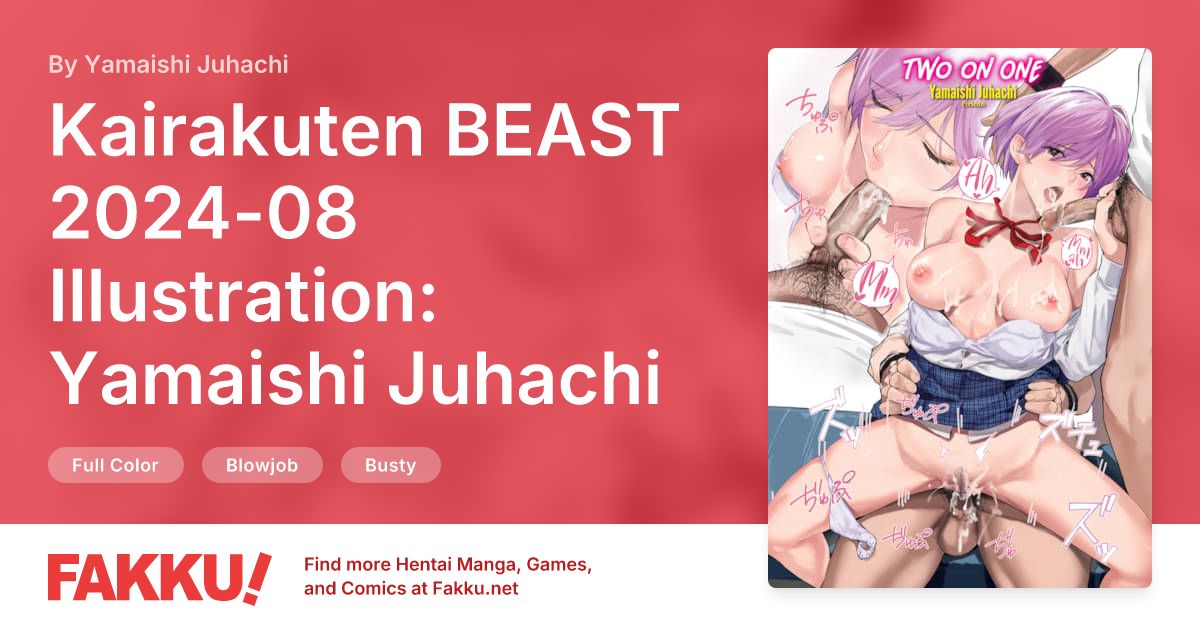 Kairakuten BEAST 2024-08 Illustration: Yamaishi Juhachi Hentai by Yamaishi Juhachi - FAKKU