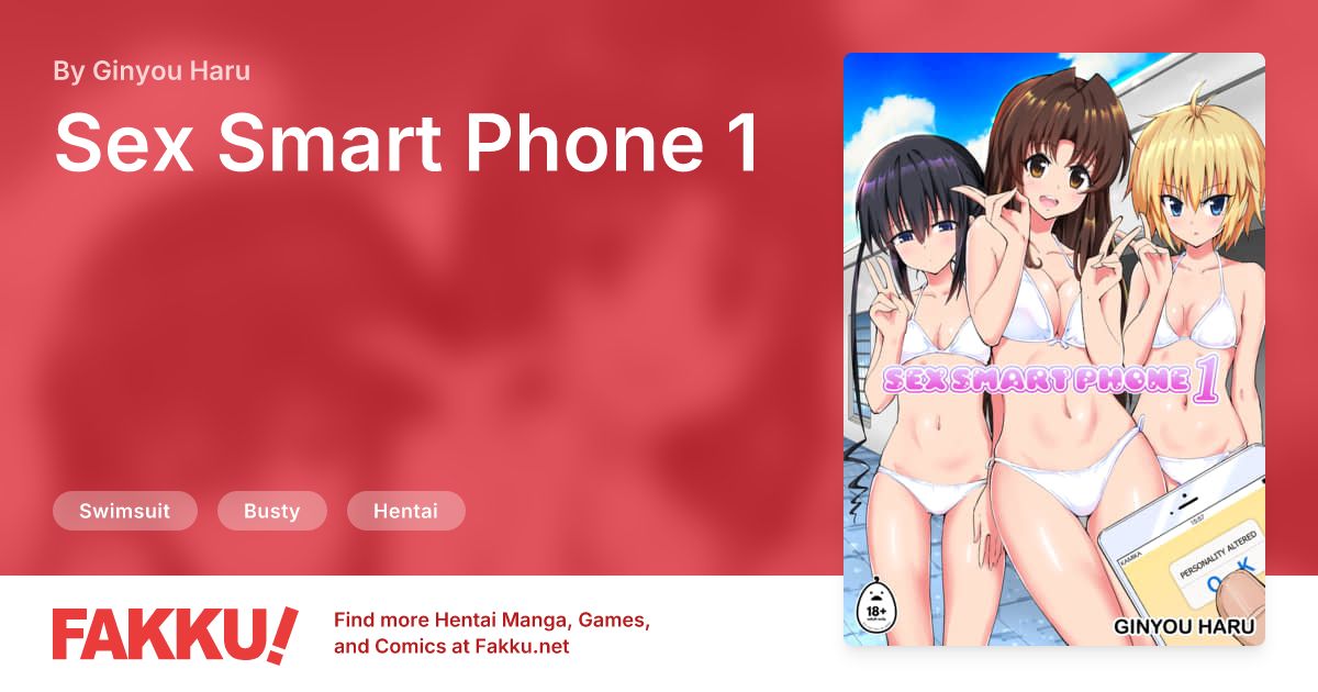 Sex Smart Phone 1 Hentai by Ginyou Haru - FAKKU
