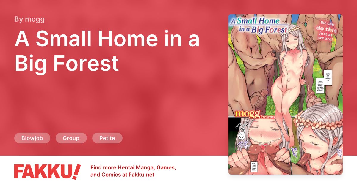  A Small Home in a Big Forest Hentai by mogg - FAKKU
