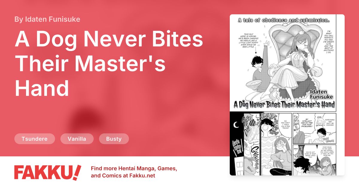 A Dog Never Bites Their Master's Hand Hentai by Idaten Funisuke - FAKKU