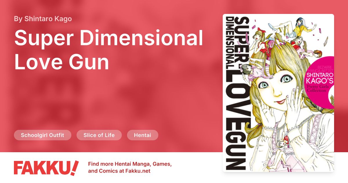 Super Dimensional Love Gun Hentai by Shintaro Kago - FAKKU