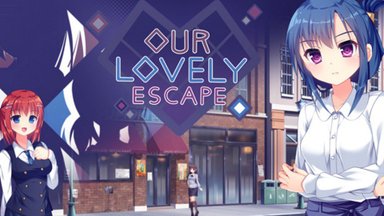 Our Lovely Escape