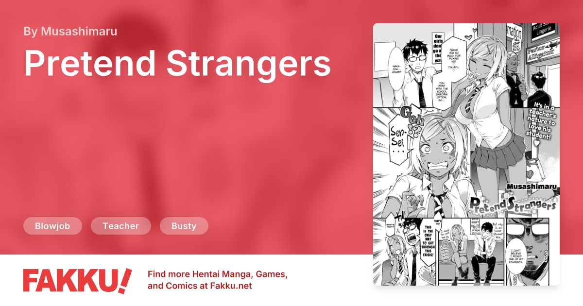 Pretend Strangers Hentai by Musashimaru - FAKKU