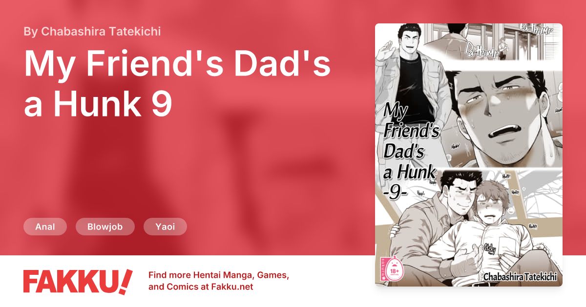 My Friend's Dad's a Hunk 9 Hentai by Chabashira Tatekichi - FAKKU