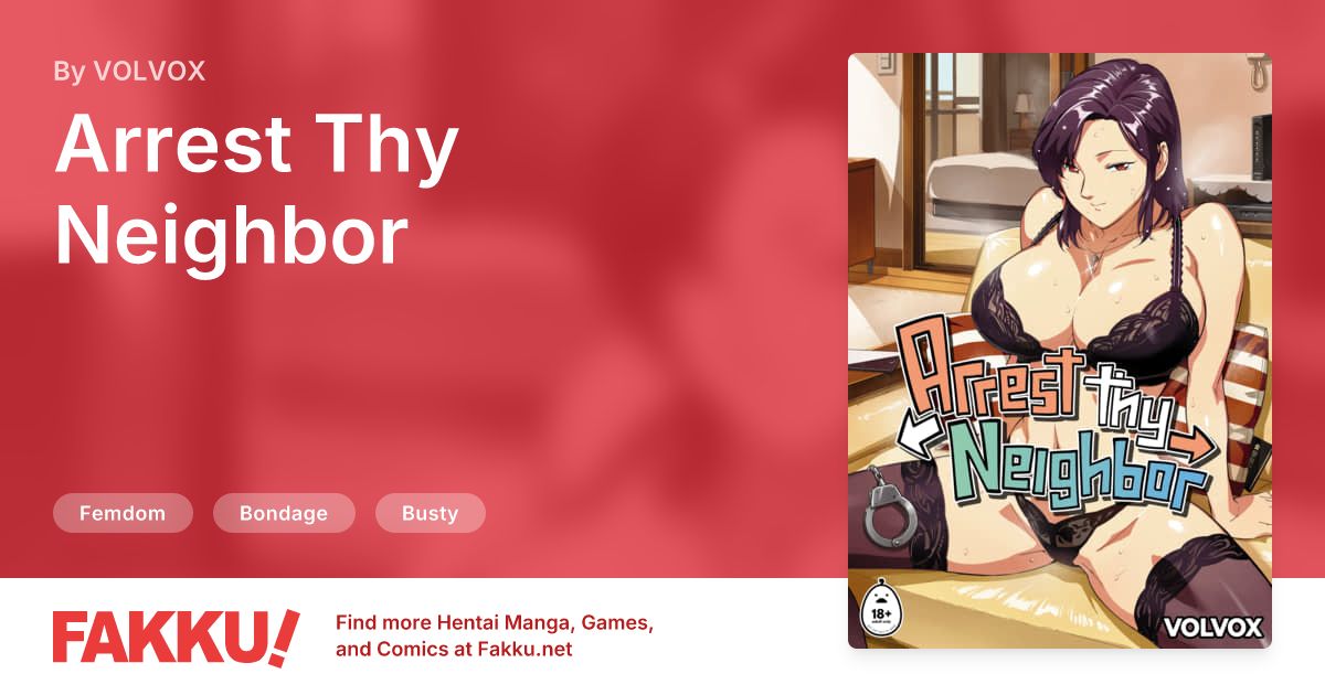 Arrest Thy Neighbor Hentai by VOLVOX - FAKKU