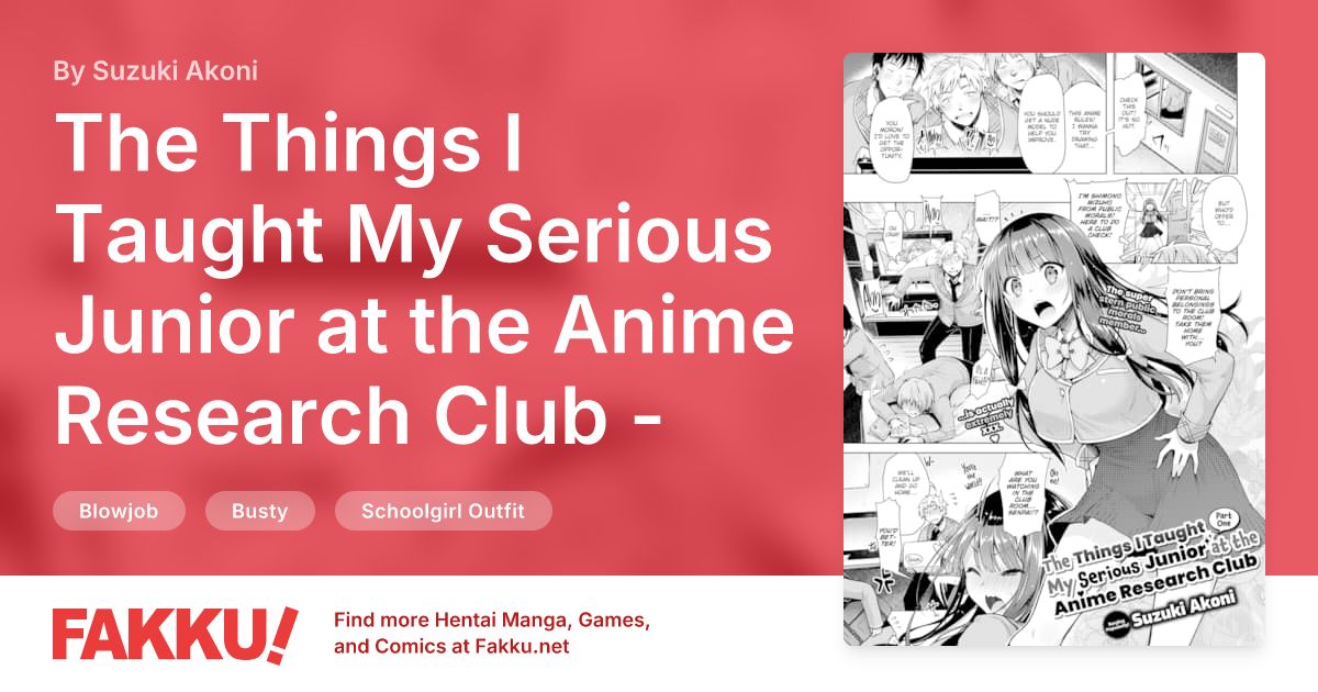 The Things I Taught My Serious Junior at the Anime Research Club - Part 1 Hentai by Suzuki Akoni - FAKKU