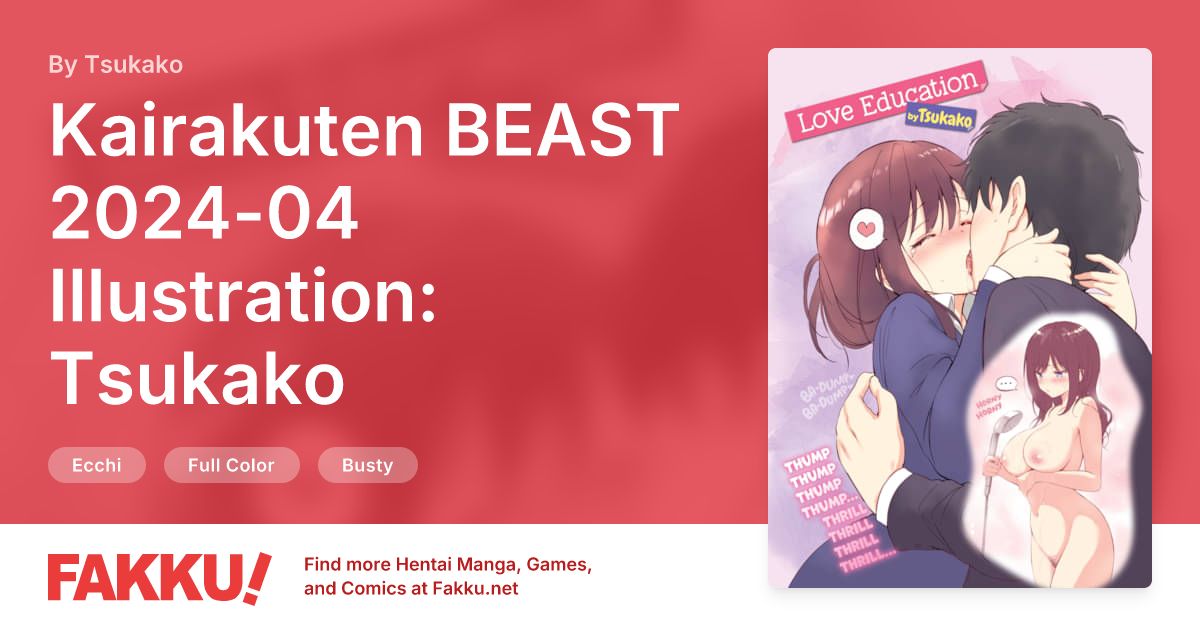 Kairakuten BEAST 2024-04 Illustration: Tsukako Hentai by Tsukako - FAKKU
