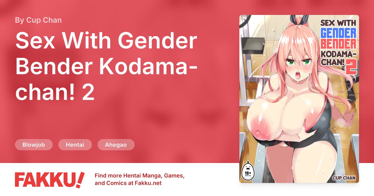 Sex With Gender Bender Kodama-chan! 2 Hentai by Cup Chan - FAKKU