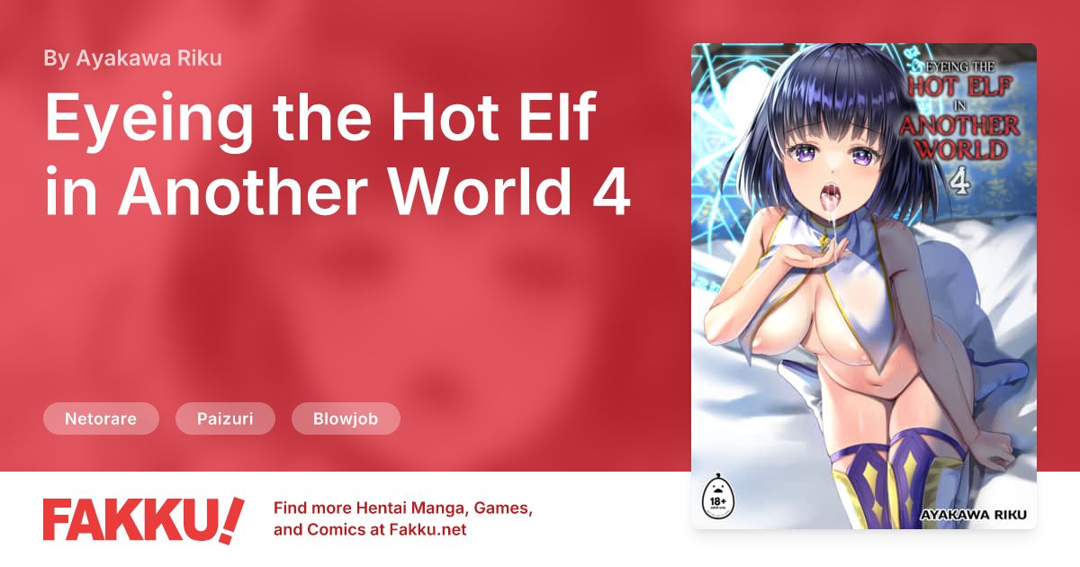 Eyeing the Hot Elf in Another World 4 Hentai by Ayakawa Riku - FAKKU