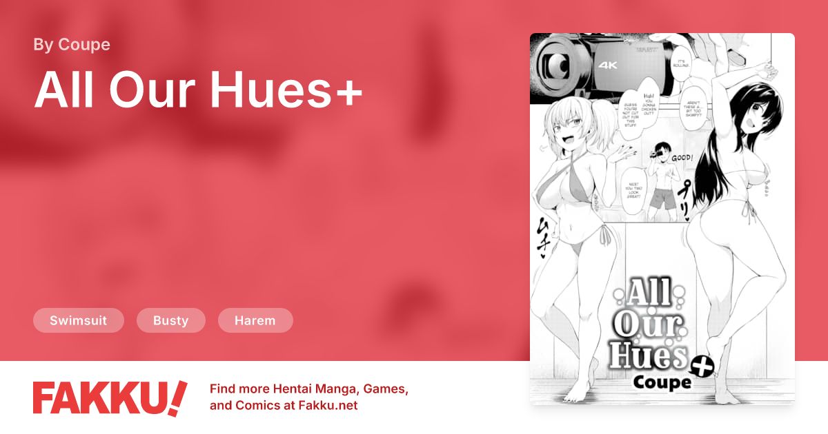 All Our Hues+ Hentai by Coupe - FAKKU