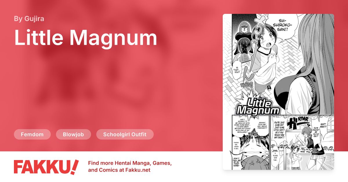 Little Magnum Hentai by Gujira - FAKKU
