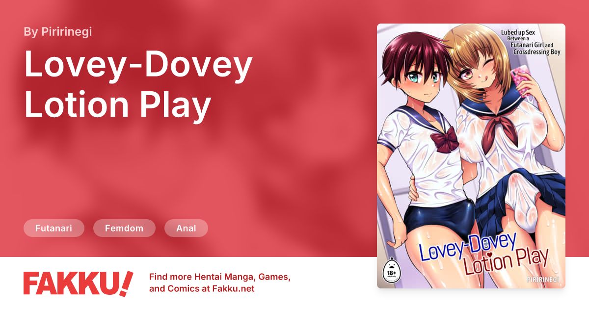  Lovey-Dovey Lotion Play Hentai by Piririnegi - FAKKU