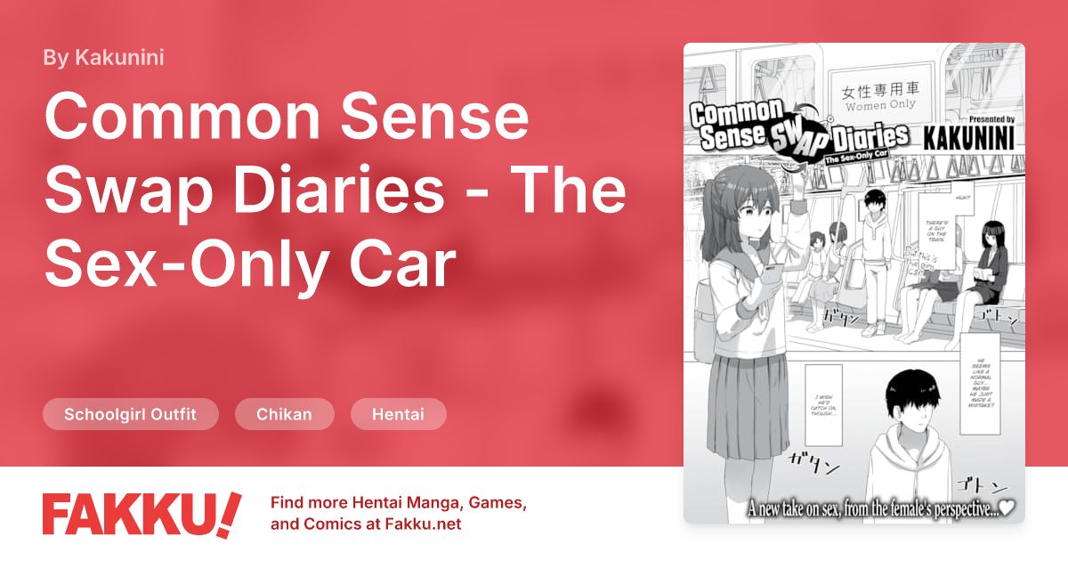 Common Sense Swap Diaries - The Sex-Only Car Hentai by Kakunini - FAKKU