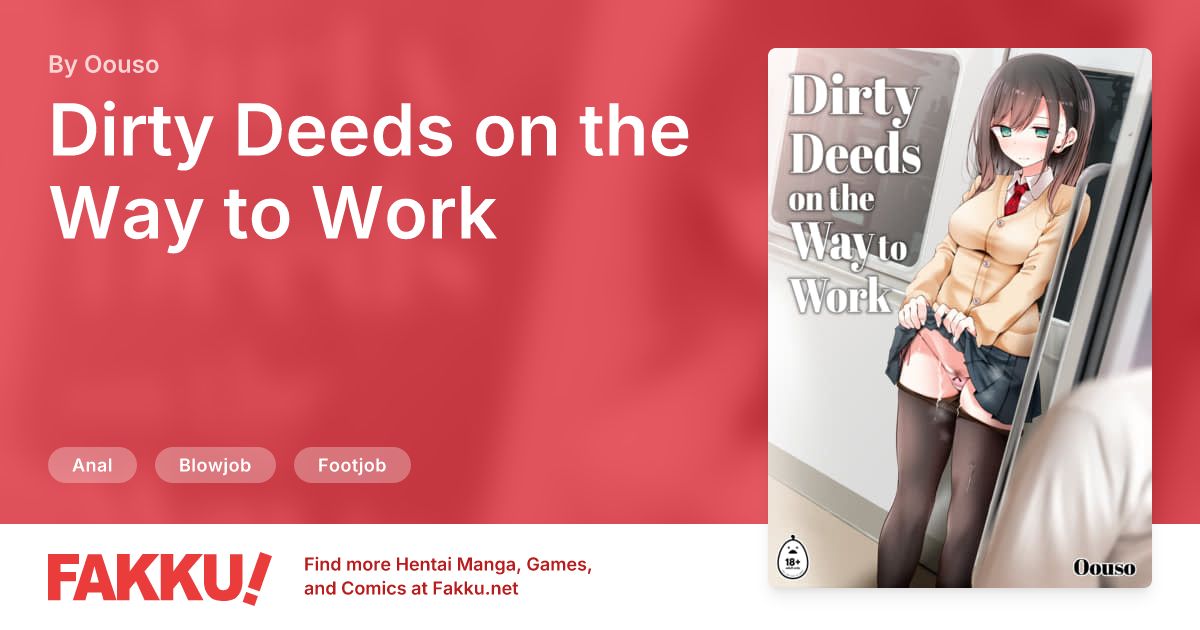 Dirty Deeds on the Way to Work Hentai by Oouso - FAKKU