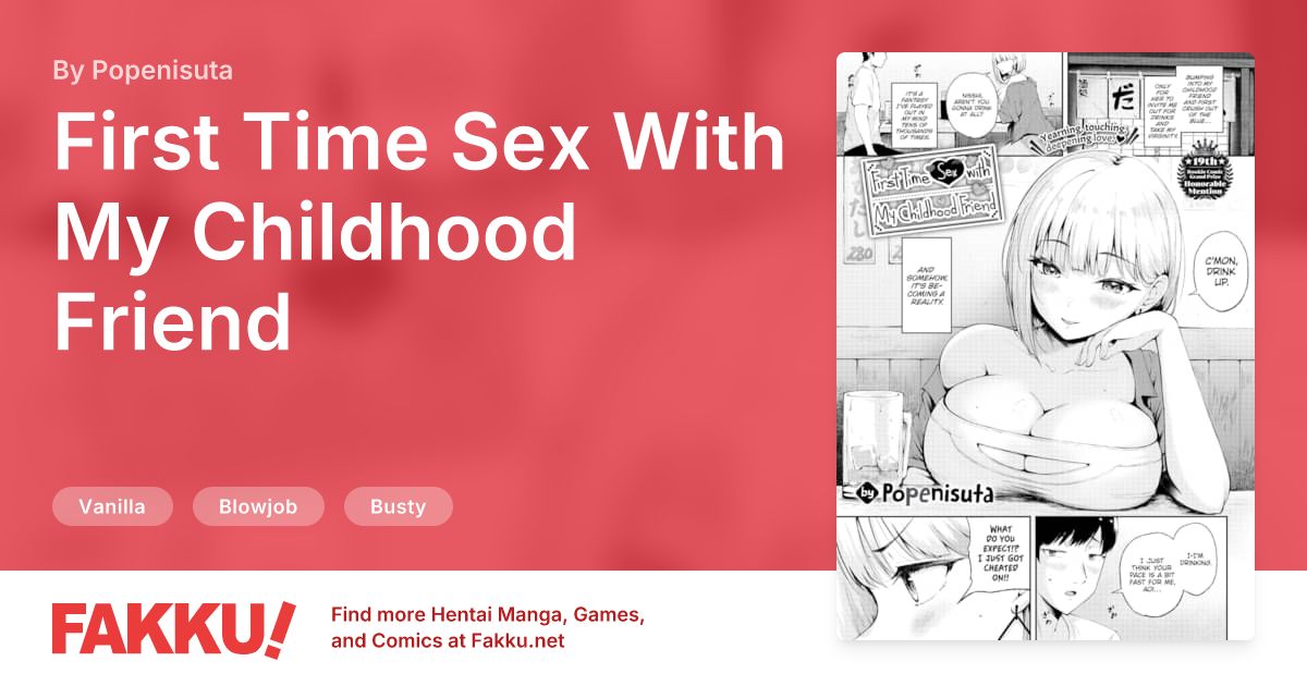 First Time Sex With My Childhood Friend Hentai by Popenisuta - FAKKU