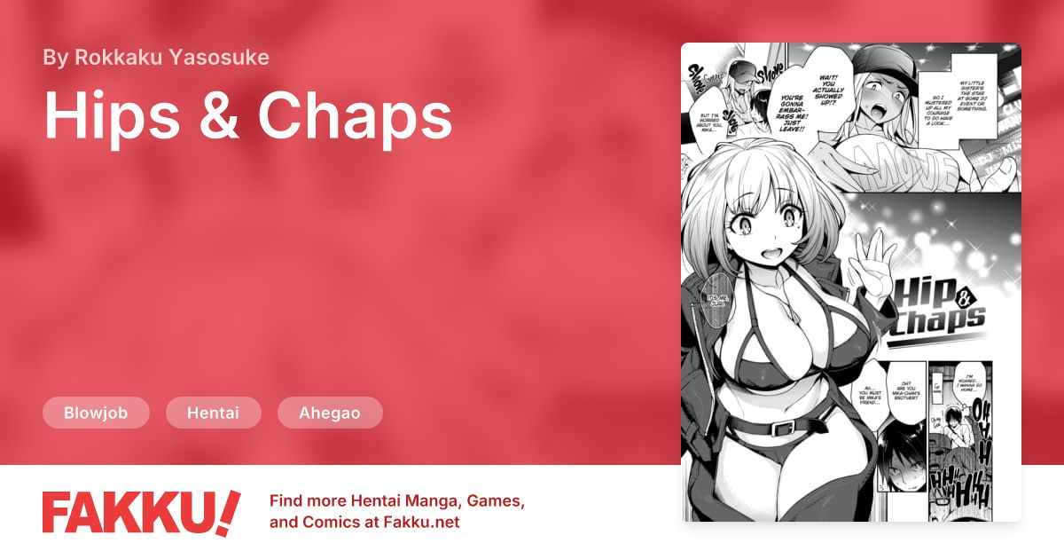 Hips & Chaps Hentai by Rokkaku Yasosuke - FAKKU