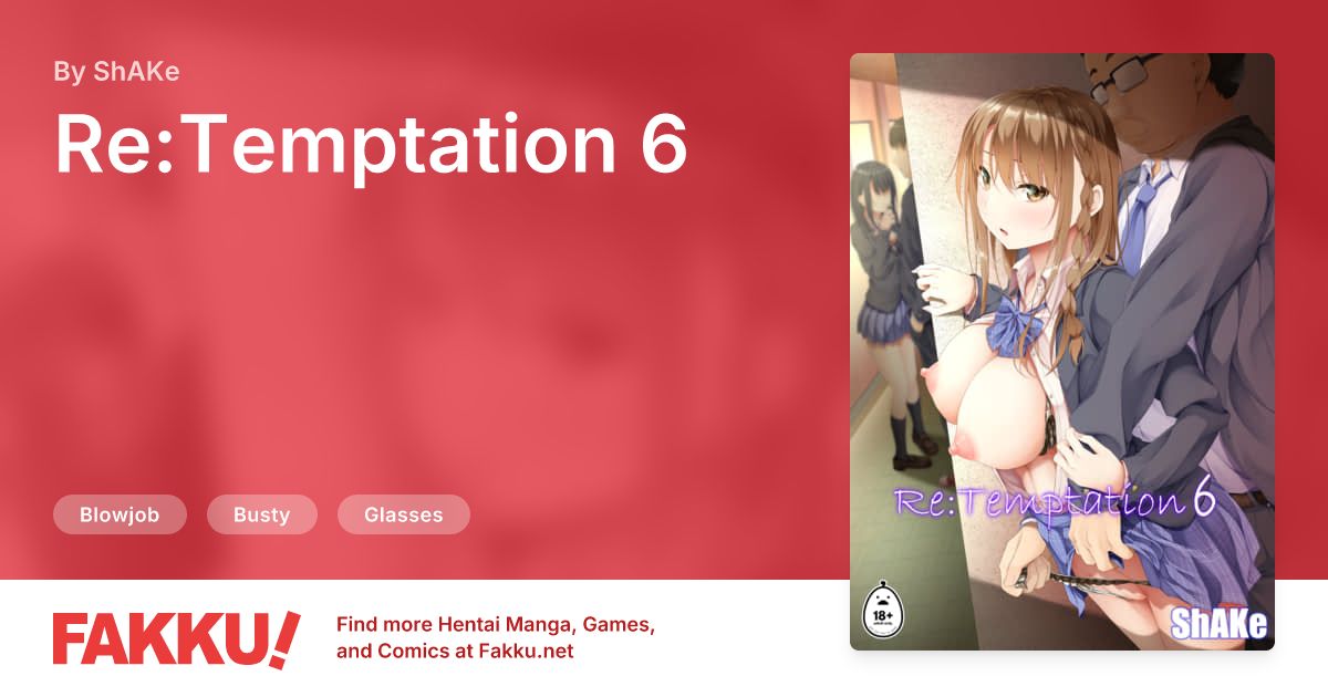 Re:Temptation 6 Hentai by ShAKe - FAKKU