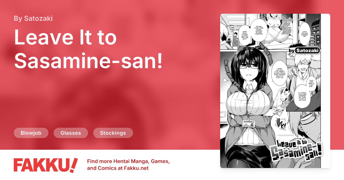 Leave It to Sasamine-san! Hentai by Satozaki - FAKKU