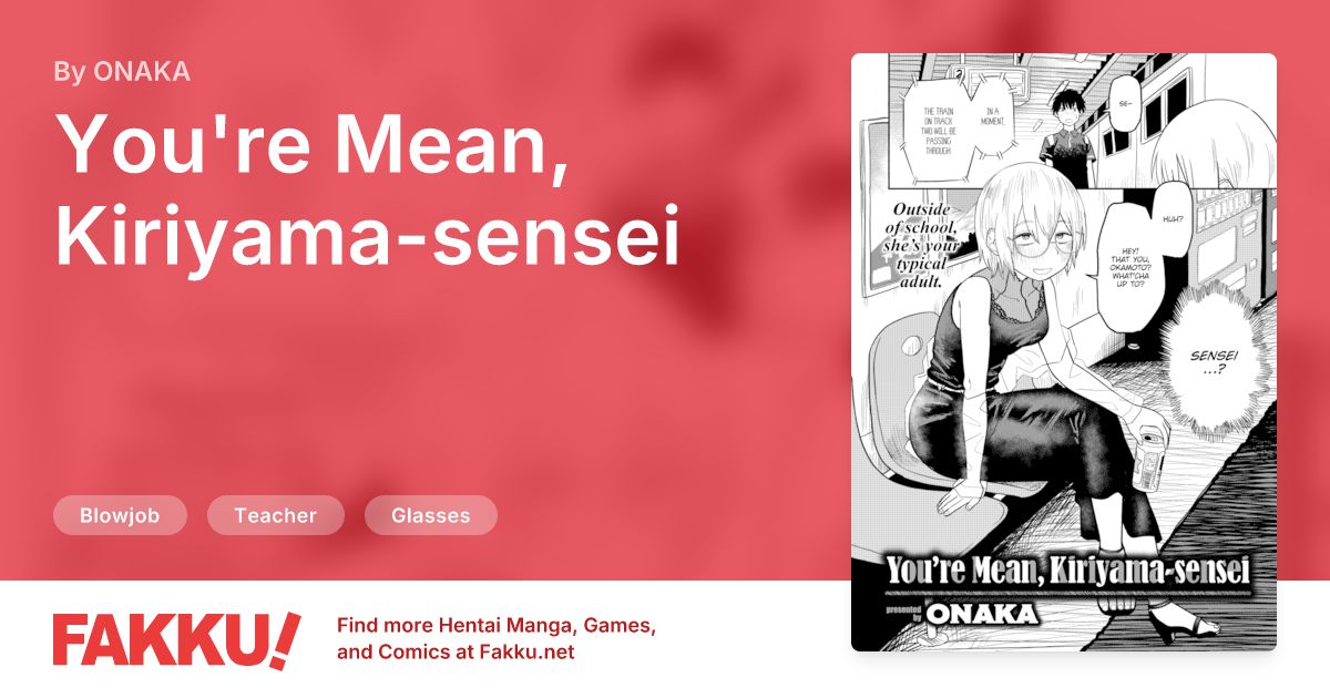  You're Mean, Kiriyama-sensei Hentai by ONAKA - FAKKU