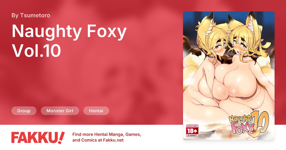 Naughty Foxy Vol.10 Hentai by Tsumetoro - FAKKU