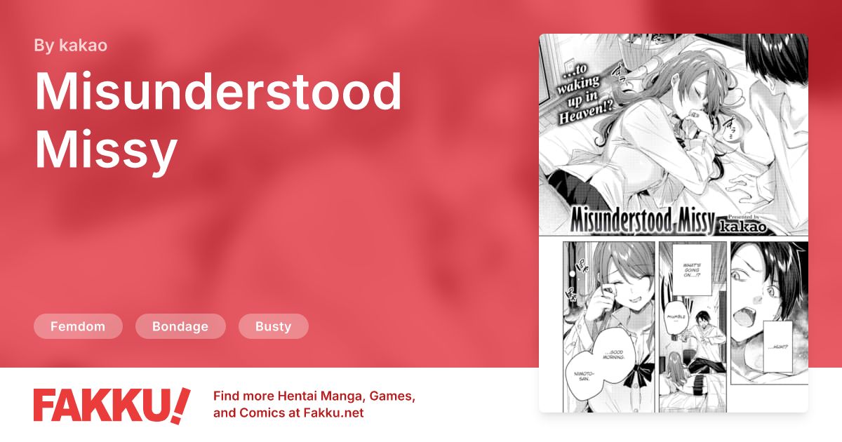 Misunderstood Missy Hentai by kakao - FAKKU