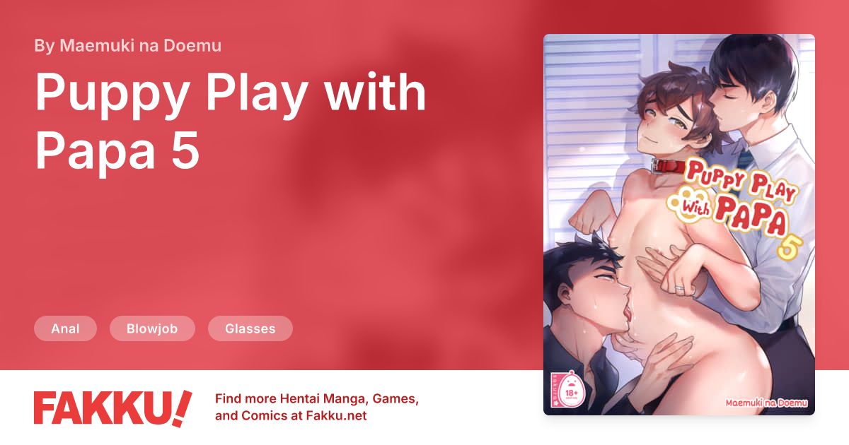 Puppy Play with Papa 5 Hentai by Maemuki na Doemu - FAKKU