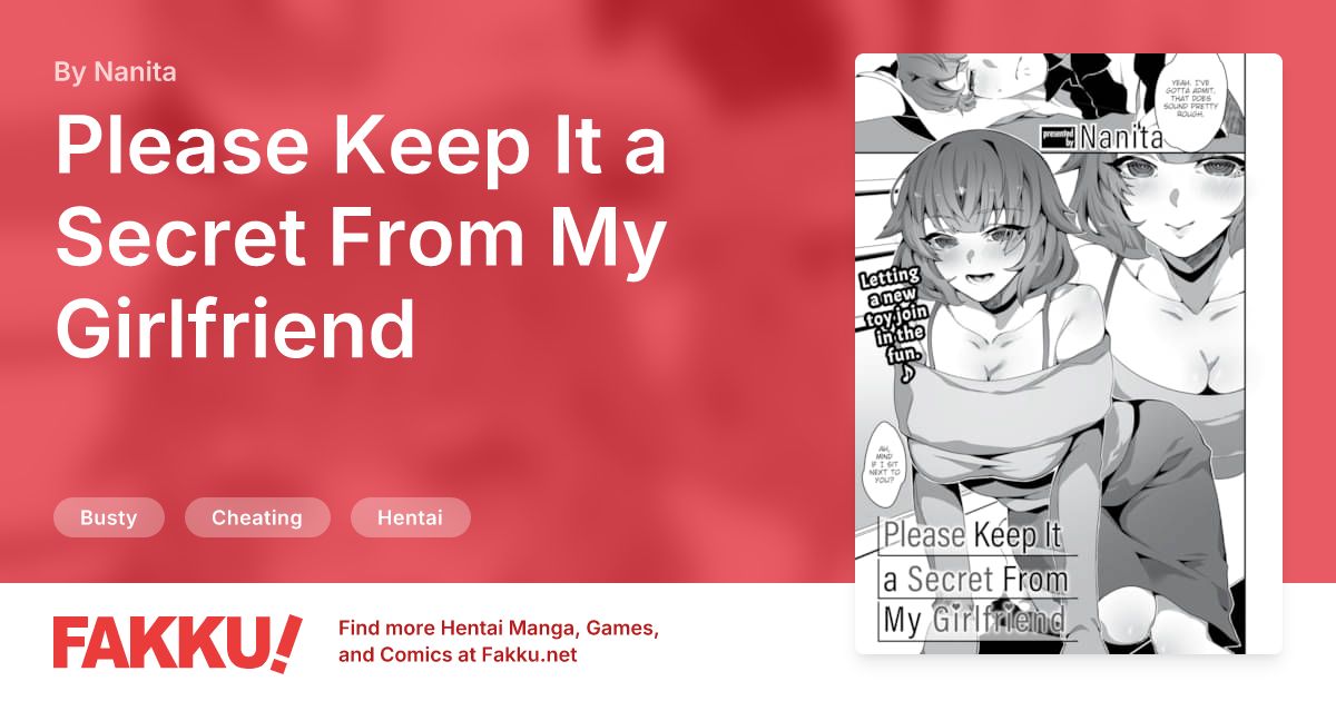 Please Keep It a Secret From My Girlfriend Hentai by Nanita - FAKKU