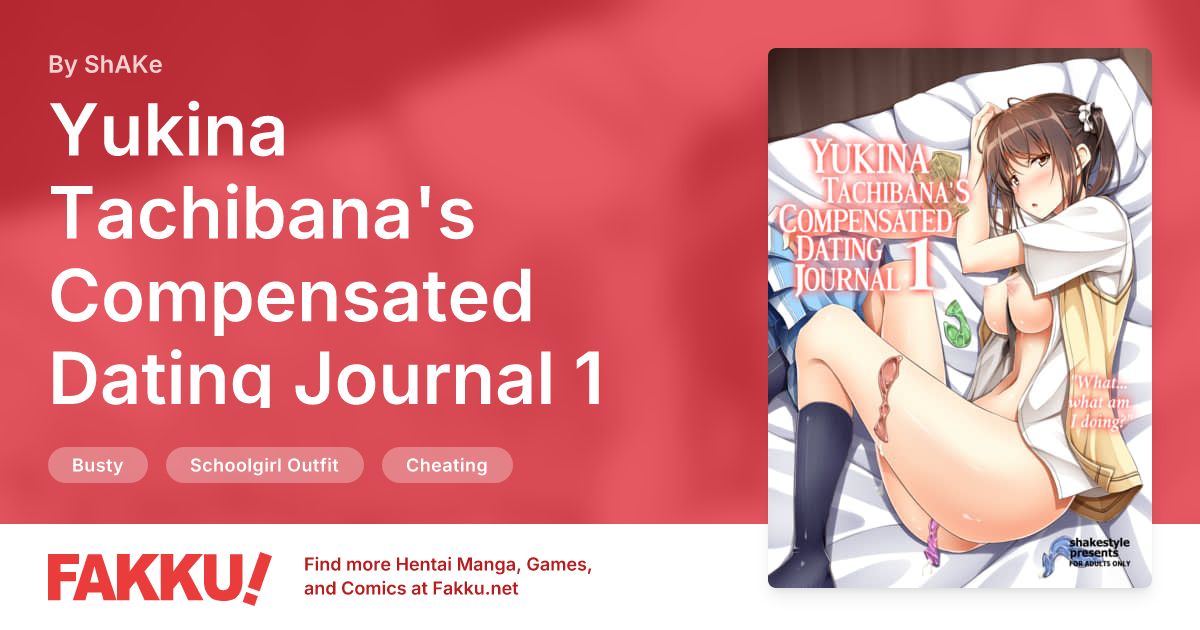 Yukina Tachibana's Compensated Dating Journal 1 Hentai by ShAKe - FAKKU