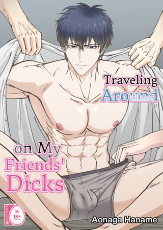 Traveling Around on My Friends' Dicks Hentai Cover Image