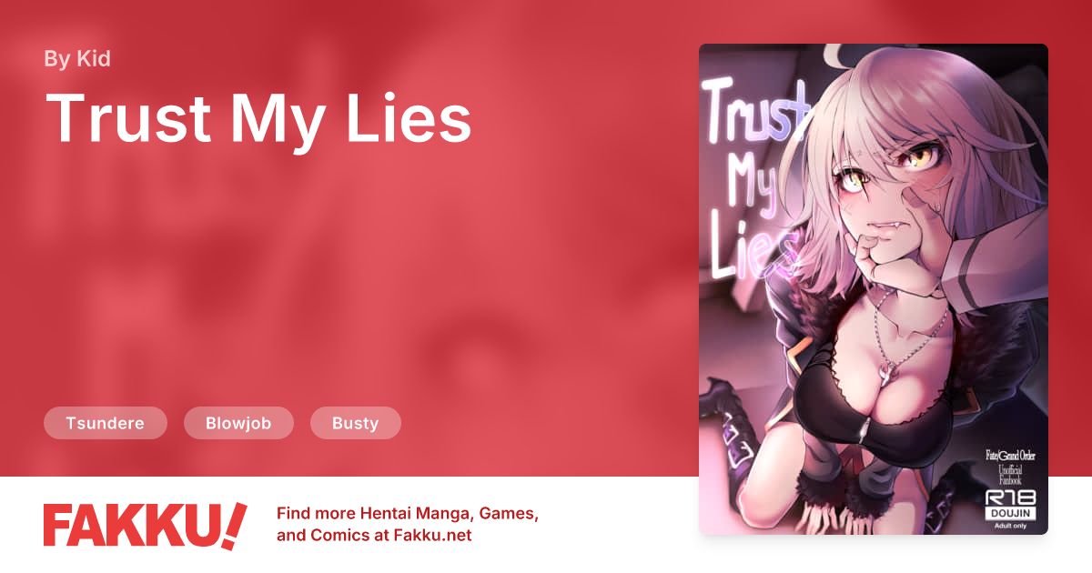 Trust My Lies Hentai by Kid - FAKKU