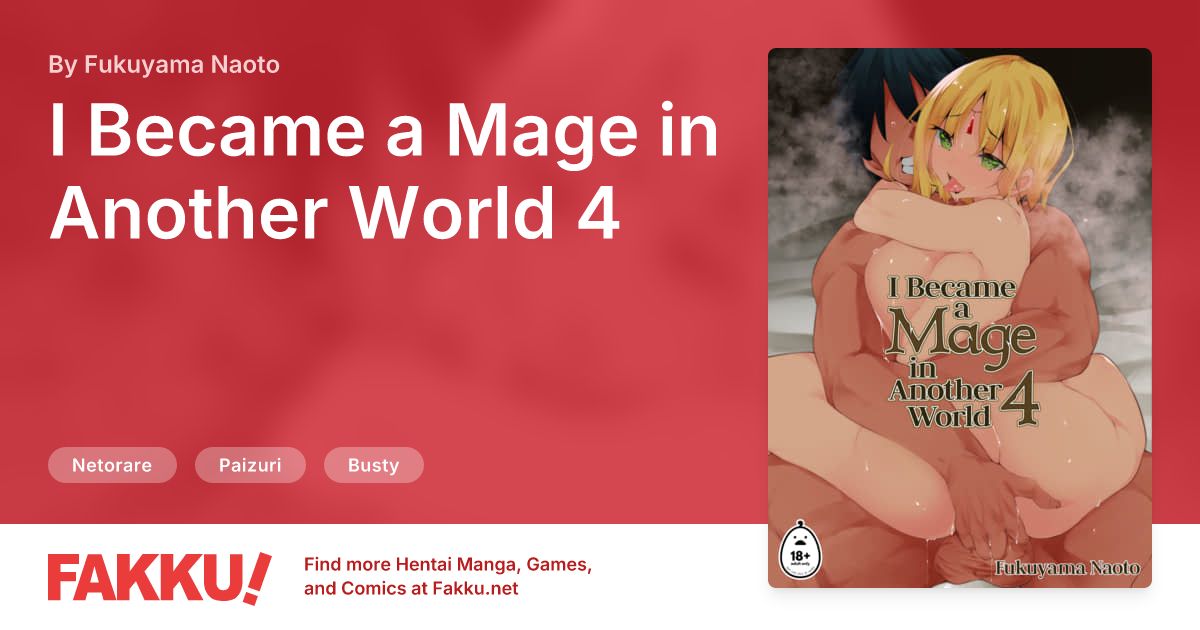 I Became a Mage in Another World 4 Hentai by Fukuyama Naoto - FAKKU