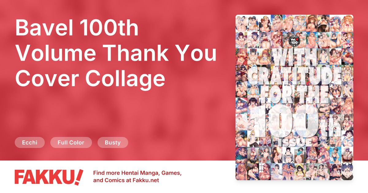 Bavel 100th Volume Thank You Cover Collage Hentai - FAKKU