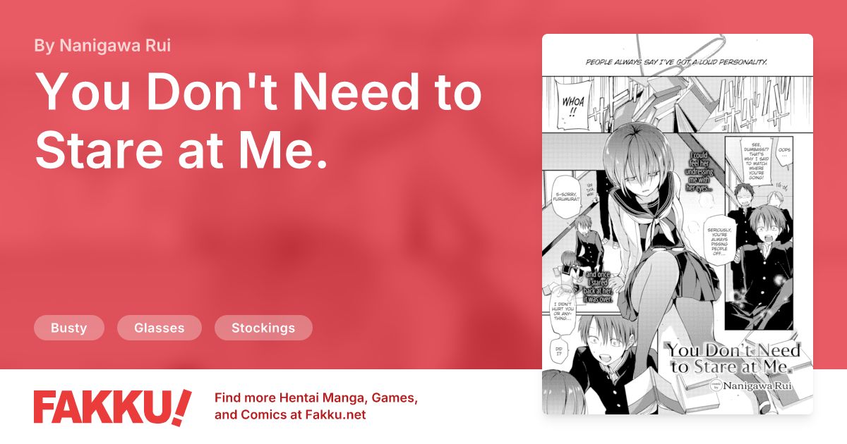You Don't Need to Stare at Me. Hentai by Nanigawa Rui - FAKKU