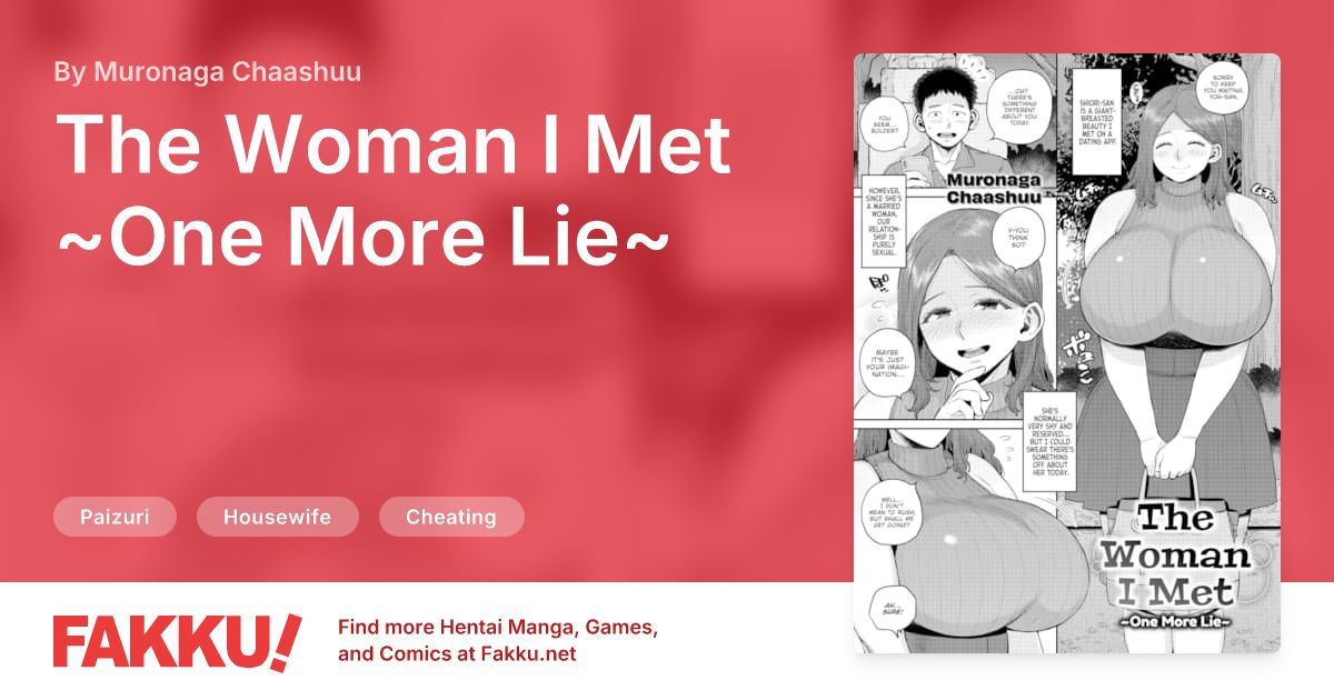 The Woman I Met ~One More Lie~ Hentai by Muronaga Chaashuu - FAKKU
