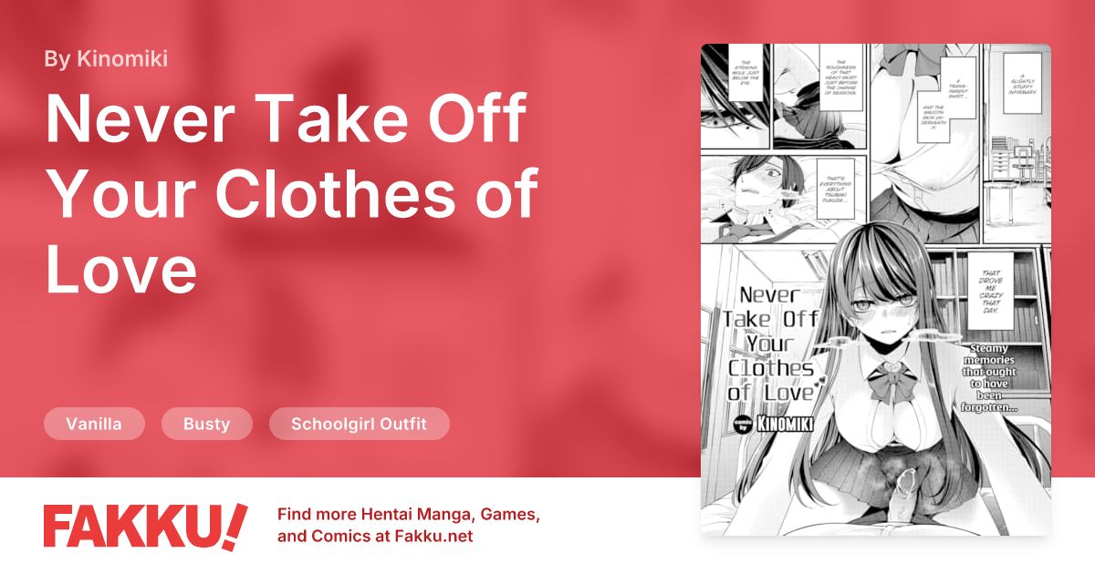  Never Take Off Your Clothes of Love Hentai by Kinomiki - FAKKU