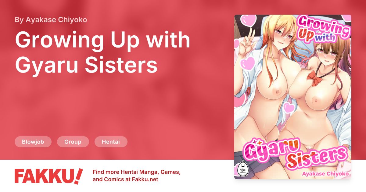 Growing Up with Gyaru Sisters Hentai by Ayakase Chiyoko - FAKKU
