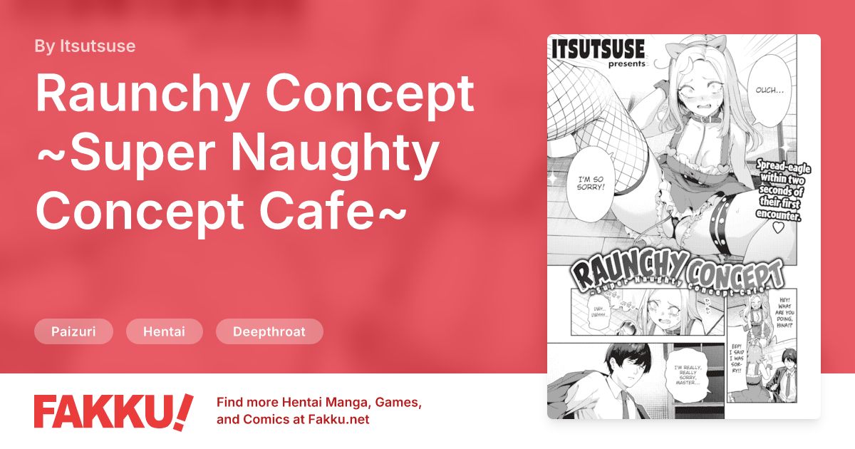 Raunchy Concept ~Super Naughty Concept Cafe~ Hentai by Itsutsuse - FAKKU