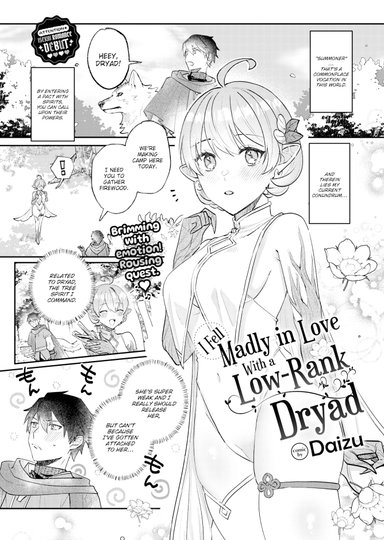 I Fell Madly in Love With a Low-Rank Dryad