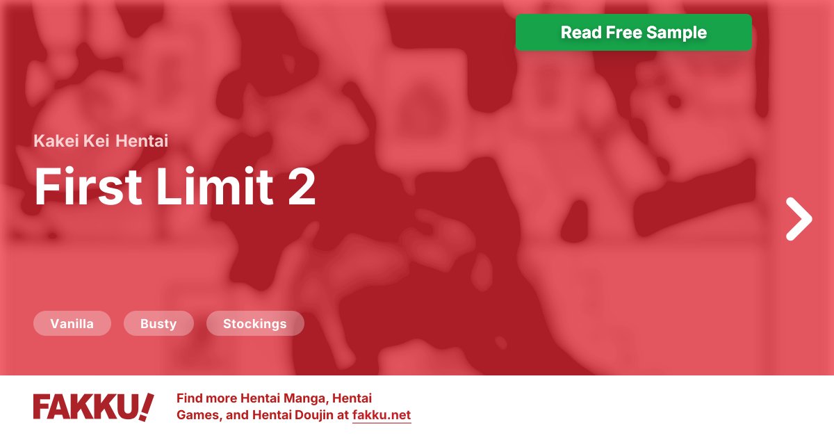  First Limit 2 Hentai by Kakei Kei - FAKKU