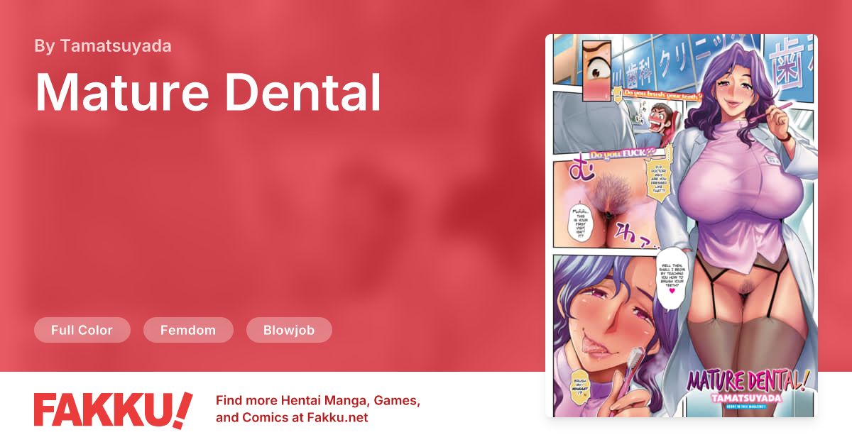 Mature Dental Hentai by Tamatsuyada - FAKKU